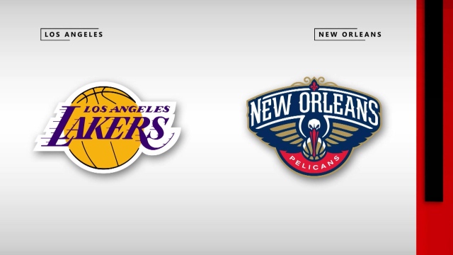 Lakers 126 - Pelicans 131