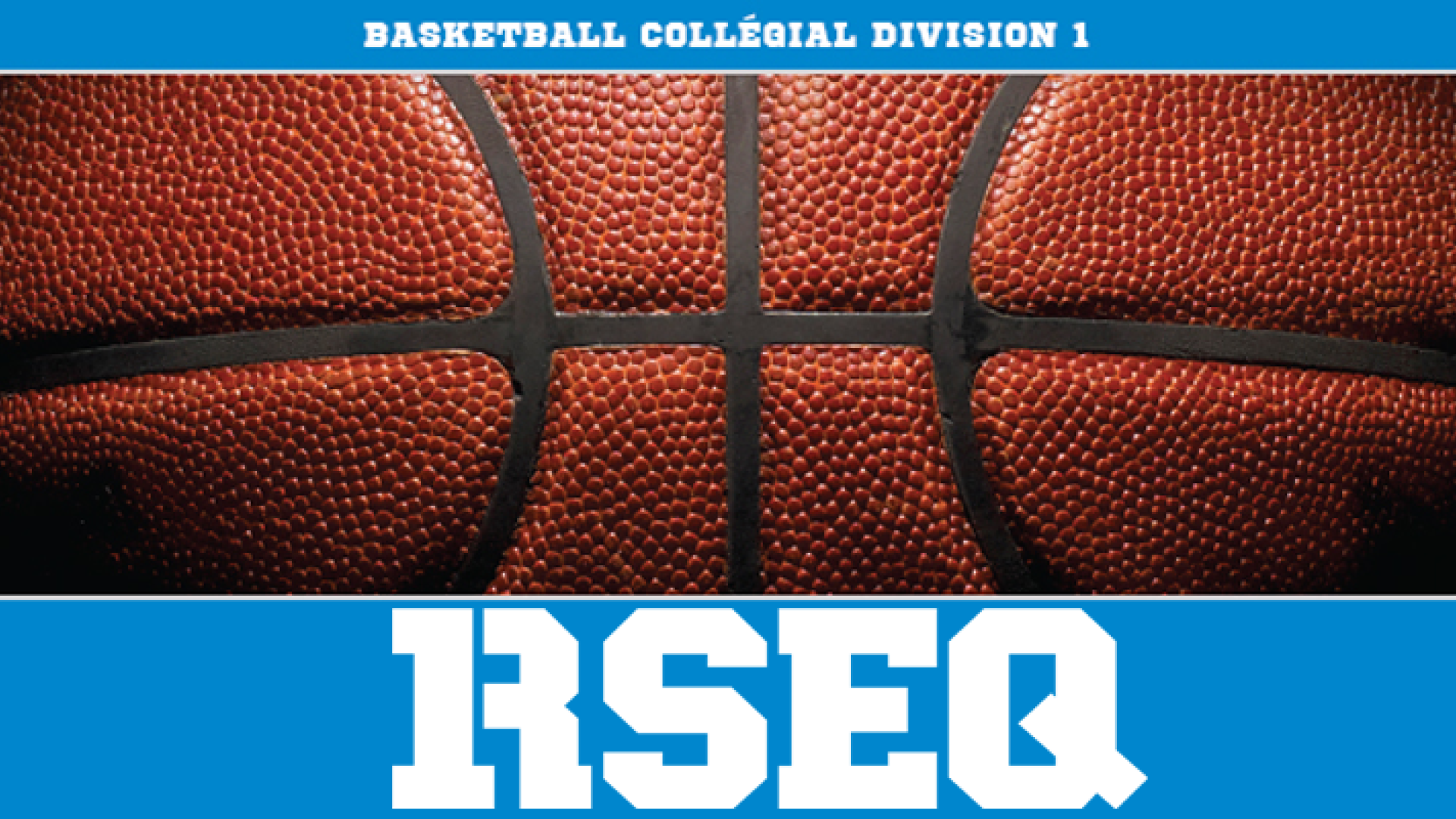 Championnats provinciaux de Basketball collégial D1 RSEQ