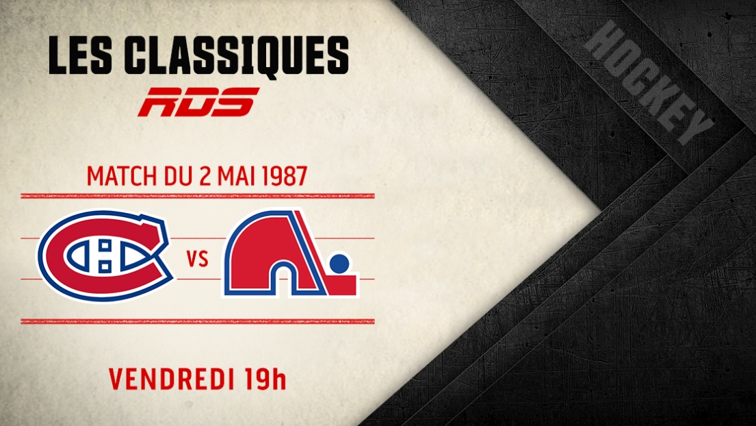 Sur nos ondes le 24 avril: un ultime duel Canadiens-Nordiques